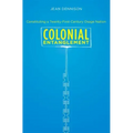 Colonial Entanglement: Constituting a Twenty-First-Century Osage Nation