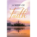 A Wisp of Faith