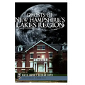 Ghosts of New Hampshire's Lakes Region