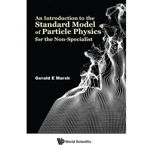 An Introduction to the Standard Model of Particle Physics for the Non-Specialist
