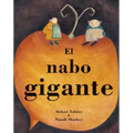 El Nabo Gigante = The Gigantic Turnip