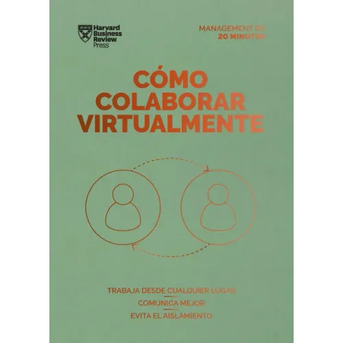 Cómo Colaborar Virtualmente (Virtual Collaboration Spanish Edition)