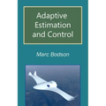 Adaptive Estimation and Control