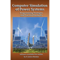 Computer Simulation of Power Systems: Programming Strategies and Practical Examples