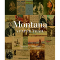 Montana: A Paper Trail