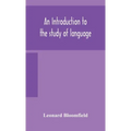 An introduction to the study of language
