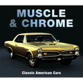 Muscle & Chrome: Classic American Cars