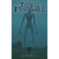 Things Improbable