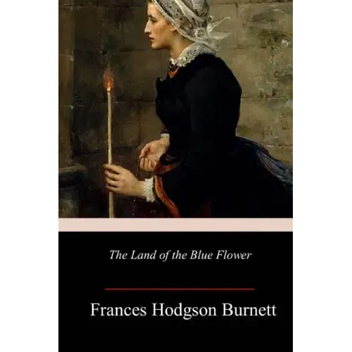 The Land of the Blue Flower