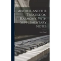 Antheil and the Treatise on Harmony, With Supplementary Notes