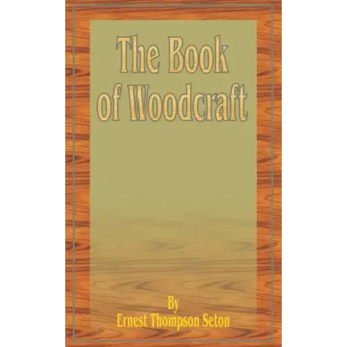 The Book of Woodcraft