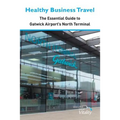 Healthy Business Travel: The essential guide to Gatwick Airport's North Terminal
