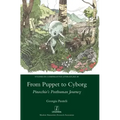 From Puppet to Cyborg: Pinocchio's Posthuman Journey