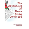 The Adventures Of Pierce Arrow Continued