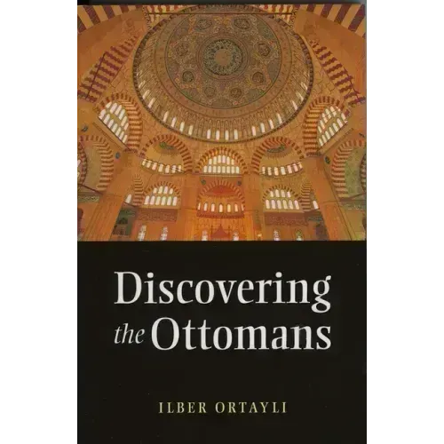 Discovering the Ottomans