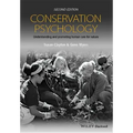 Conservation Psychology: Understanding and Promoting Human Care for Nature