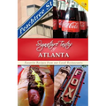 Signature Tastes of Atlanta: Favorite Recipes from our Local Restaurants