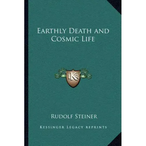 Earthly Death and Cosmic Life