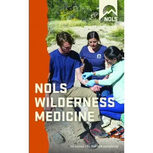 Nols Wilderness Medicine