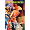 Candy Don't Come in Gray