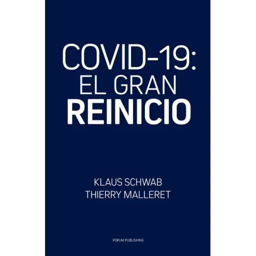 Covid-19: El Gran Reinicio