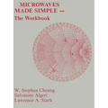 Microwaves Made Simple: The Workbook