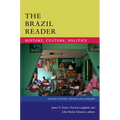 The Brazil Reader: History, Culture, Politics