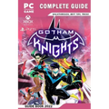 Gotham Knights Complete Guide - Walkthrough, Best Tips, Tricks And More!