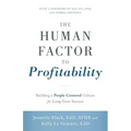 The Human Factor to Profitability: Building a People-Centered Culture for Long-Term Success