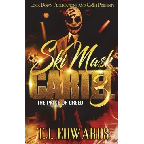 Ski Mask Cartel 3: The Price of Greed