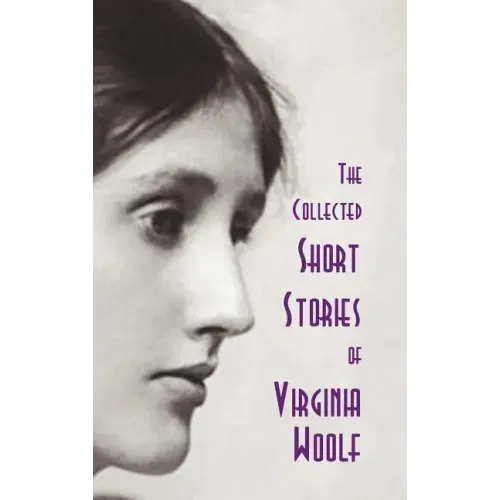 The Collected Short Stories of Virginia Woolf