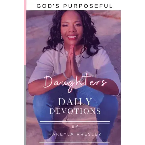 God's Purposeful Daughter's Daily Devotions