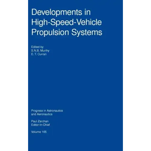 Developments in High-Speed-Vehicle Propulsion Systems