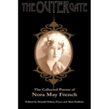The Outer Gate: The Collected Poems of Nora May French