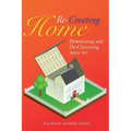 Re-Creating Home: Downsizing and De-Cluttering After 50