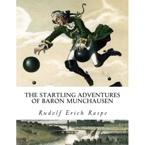 The Startling Adventures of Baron Munchausen