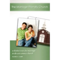 The Marriage-Friendly Church