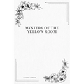Mystery of the Yellow Room