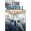 Colt's Crisis
