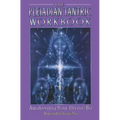 The Pleiadian Tantric Workbook: Awakening Your Divine Ba