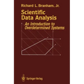 Scientific Data Analysis: An Introduction to Overdetermined Systems