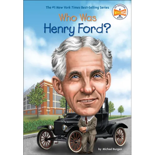 Who Was Henry Ford?