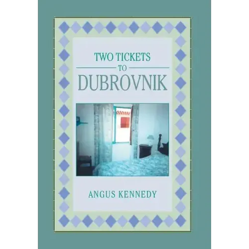 Two Tickets to Dubrovnik