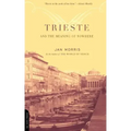 Trieste and the Meaning of Nowhere