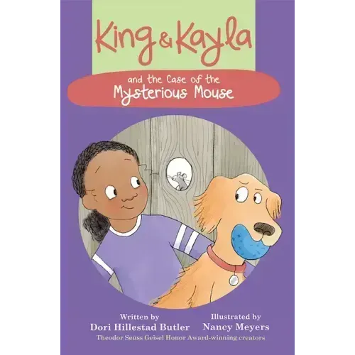 King & Kayla and the Case of the Mysterious Mouse
