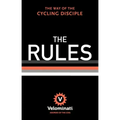 The Rules: The Way of the Cycling Disciple