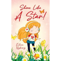 Shine Like a Star!: Christian Story Book for Girls
