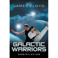 Galactic Warriors: Annihilation