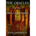 The Oracles of the Circular Temple