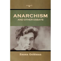 Anarchism and Other Essays
